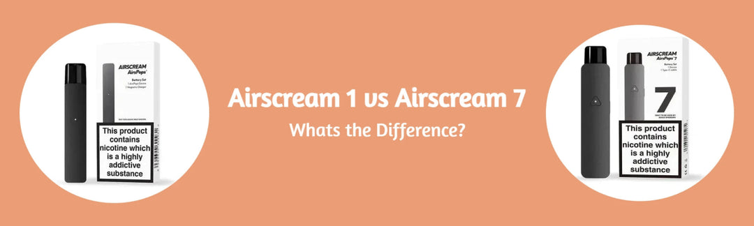 Airscream 1 vs Airscream 7: What's the Difference?