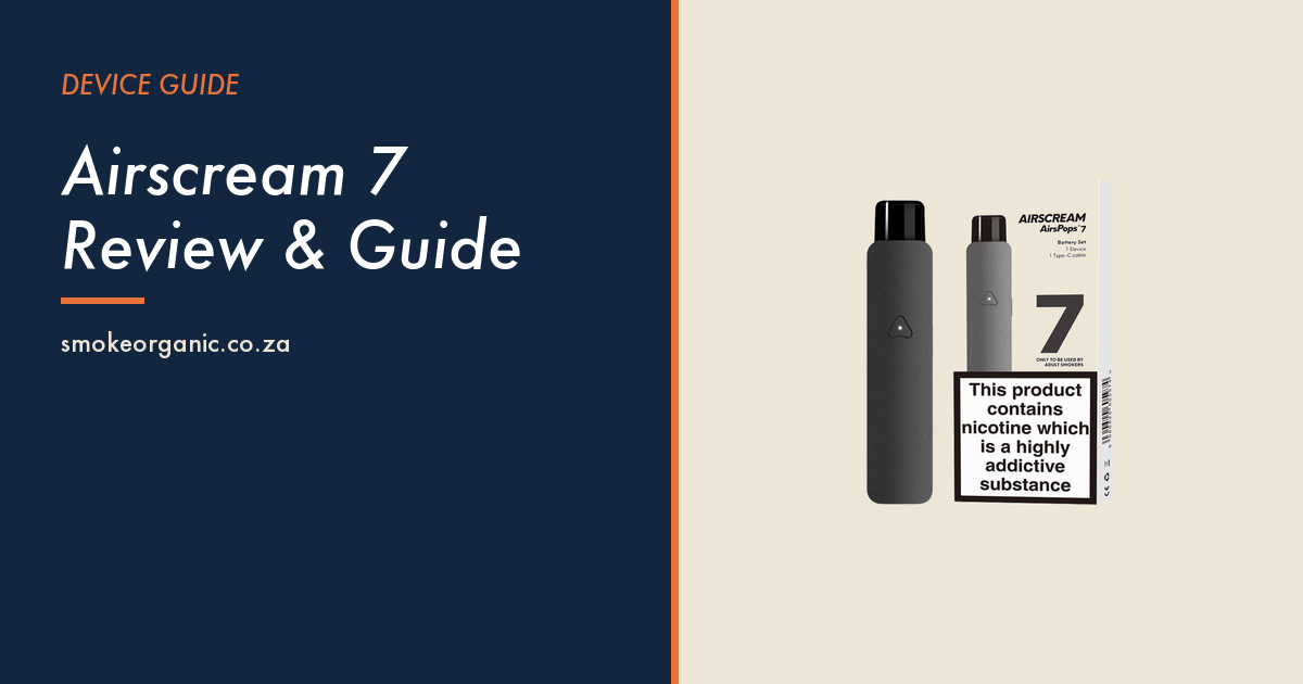 Airscream 7 Review & Guide - Smoke Organic Store