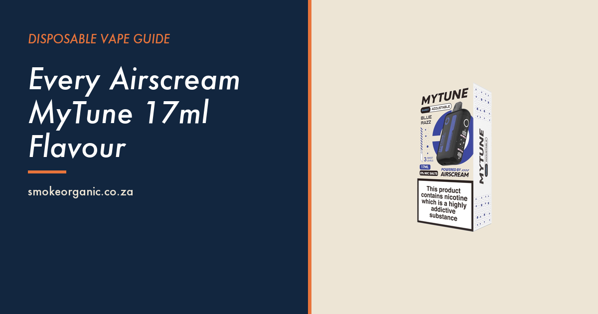 Every Airscream MyTune 17ml Flavour - Smoke Organic Store