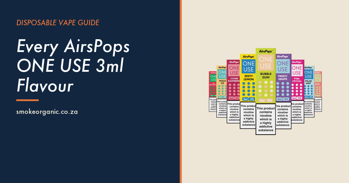 Every AirsPops ONE USE 3ml Flavour - Smoke Organic Store
