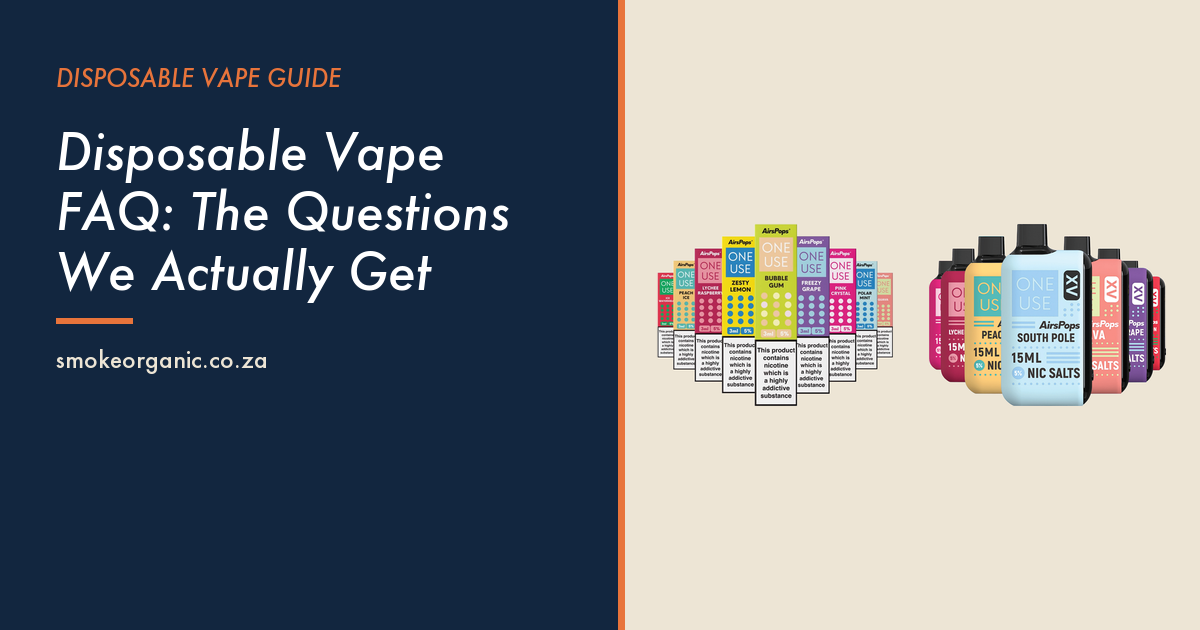 Disposable Vape FAQ: The Questions We Actually Get - Smoke Organic Store