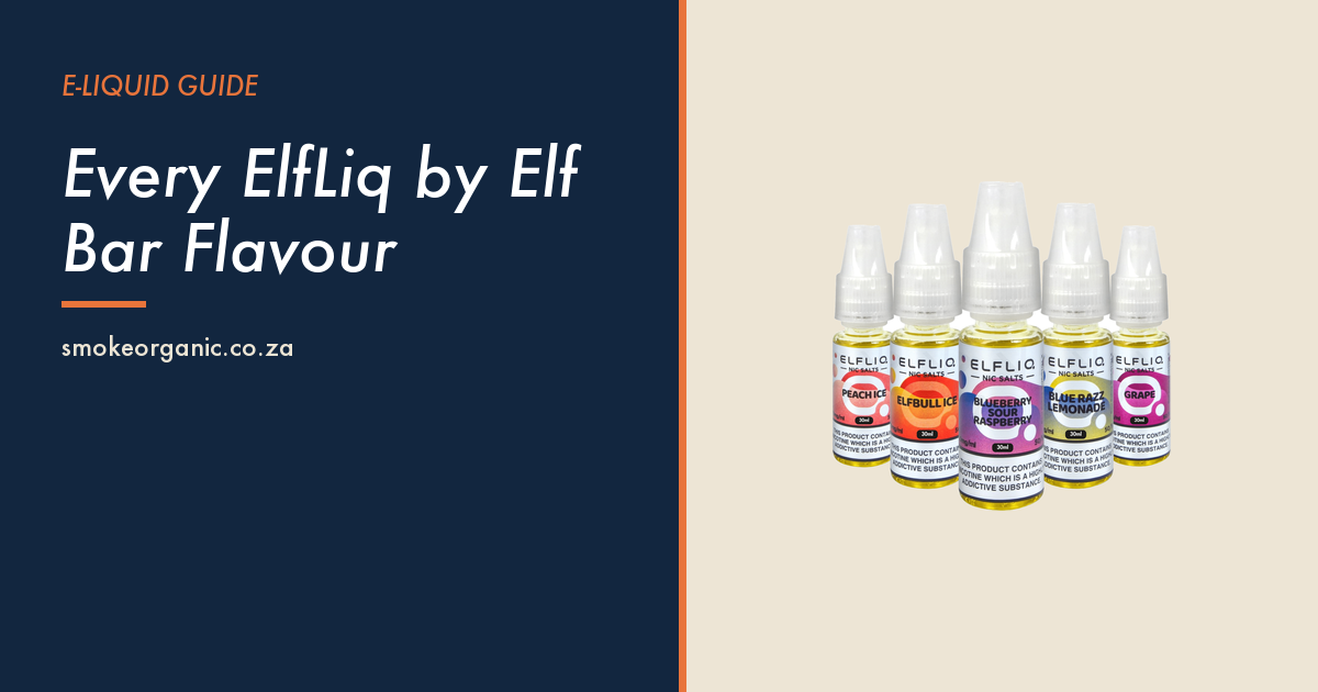 Every ElfLiq by Elf Bar Flavour - Smoke Organic Store