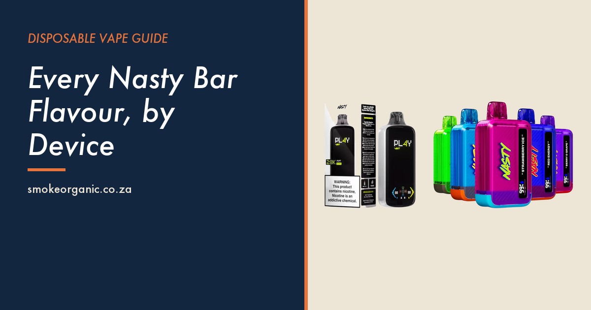 Every Nasty Bar Flavour, by Device - Smoke Organic Store