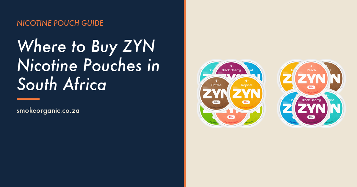 Where to Buy ZYN Nicotine Pouches in South Africa - Smoke Organic Store