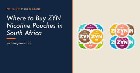 Where to Buy ZYN Nicotine Pouches in South Africa - Smoke Organic Store
